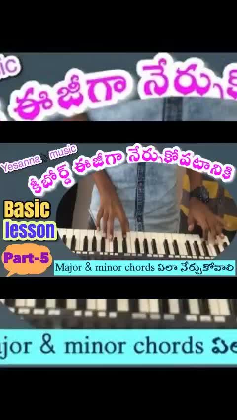 Yesanna🎶music కీబోర్డ్ ఈజీగా నేర్చుకోవటానికి,Basic lesson-5 Right hand,Major &minor Chords